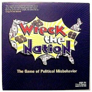 Wreck the Nation - The Game of Politic - The Game of Political Misbehavior - NIB